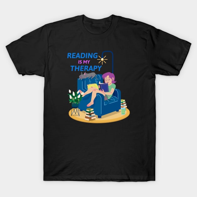 Reading Is My Theraby T-Shirt by MIRO-07